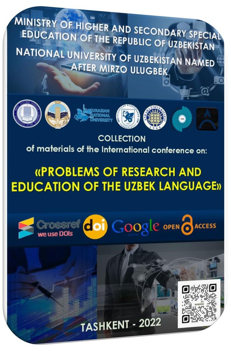View Vol. 1 No. 26.12 (2022): «PROBLEMS OF RESEARCH AND EDUCATION OF THE UZBEK LANGUAGE»